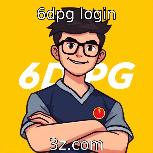 6dpg login Explore o mundo das apostas esportivas com insights exclusivos